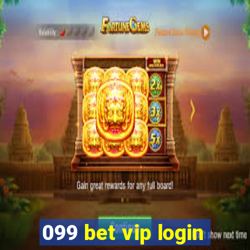 099 bet vip login